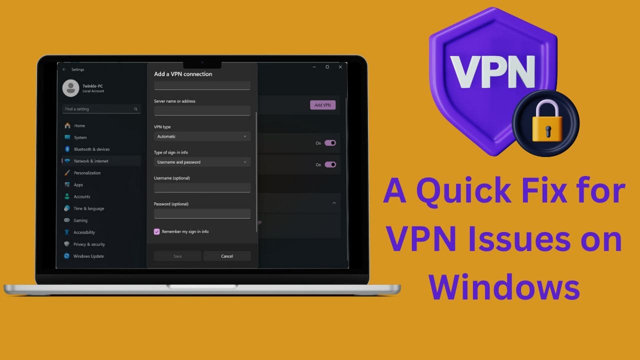 A Quick Fix for VPN Issues on Windows