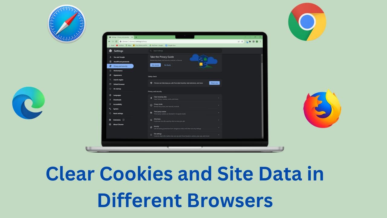 How to Clear Cookies and Site Data in Different Browsers
